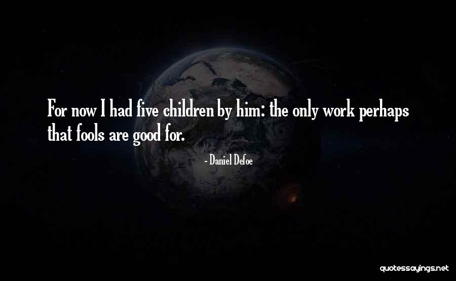 Holabird Tennis Quotes By Daniel Defoe Holabird Tennis Quotes By Daniel Defoe