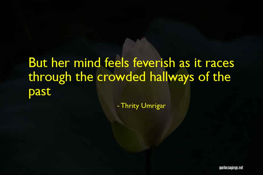 Holala Doll Quotes By Thrity Umrigar Holala Doll Quotes By Thrity Umrigar
