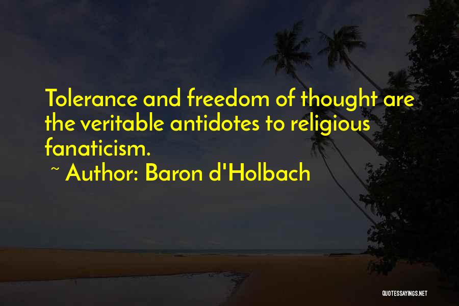 Holbach Quotes By Baron D'Holbach