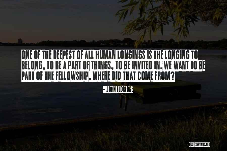 Holberton Puerto Quotes By John Eldredge Holberton Puerto Quotes By John Eldredge