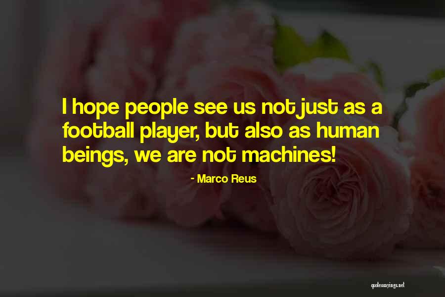 Holberton Puerto Quotes By Marco Reus Holberton Puerto Quotes By Marco Reus
