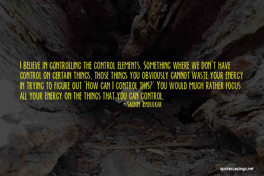 Holberton Software Quotes By Sachin Tendulkar Holberton Software Quotes By Sachin Tendulkar