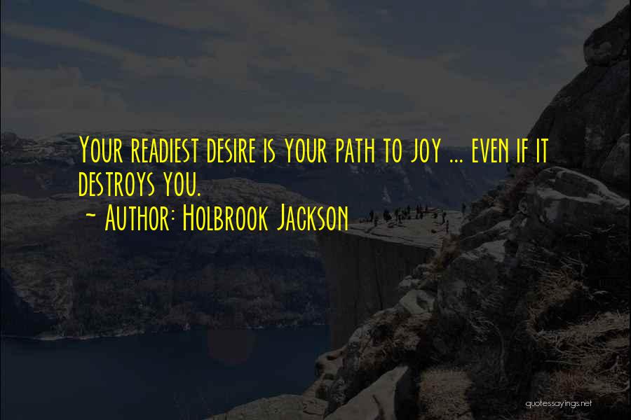 Holbrook Jackson Quotes 1083671
