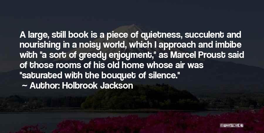 Holbrook Jackson Quotes 197840