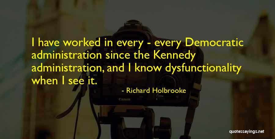 Holbrooke Quotes By Richard Holbrooke Holbrooke Quotes By Richard Holbrooke