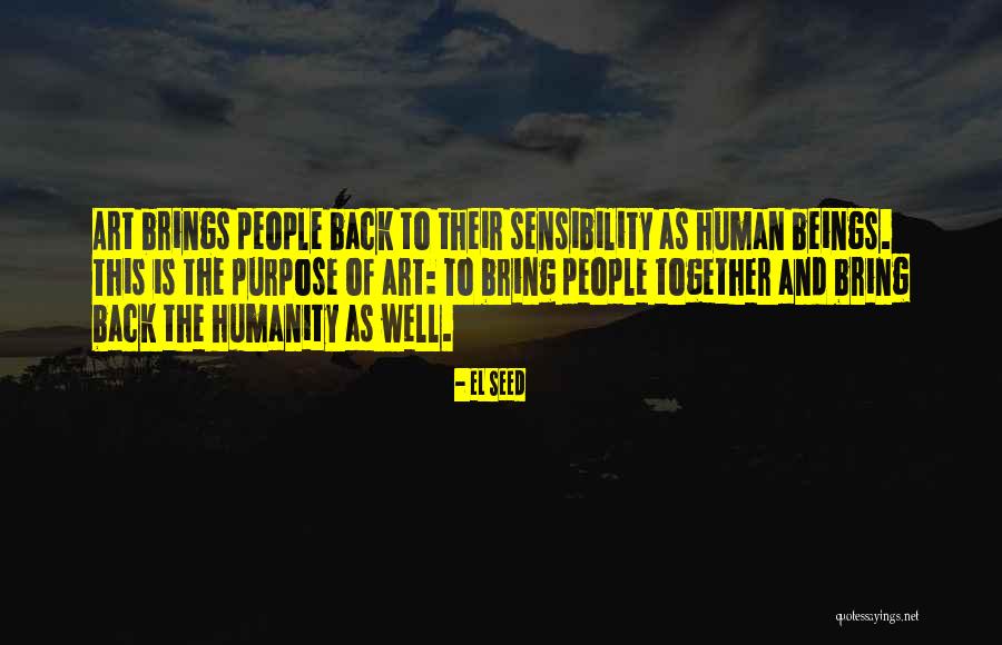 Holbrow Brookes Quotes By EL Seed Holbrow Brookes Quotes By EL Seed