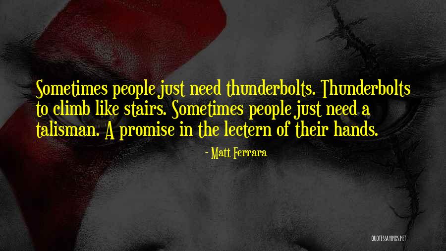 Holbrows Quotes By Matt Ferrara Holbrows Quotes By Matt Ferrara