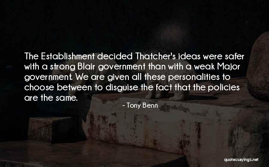 Holby Pilot Quotes By Tony Benn Holby Pilot Quotes By Tony Benn