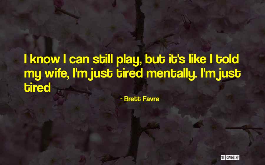 Holckenhavn Quotes By Brett Favre Holckenhavn Quotes By Brett Favre