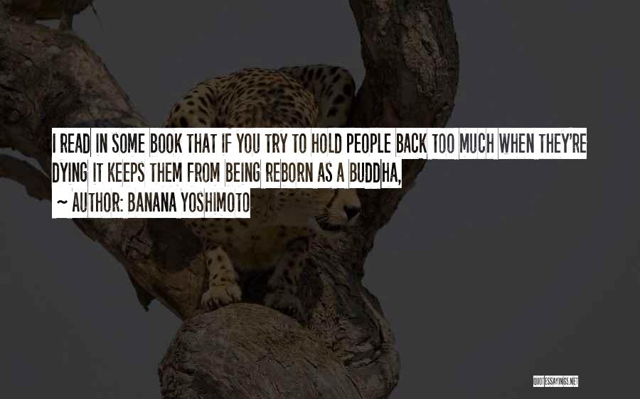 Hold Back Quotes By Banana Yoshimoto