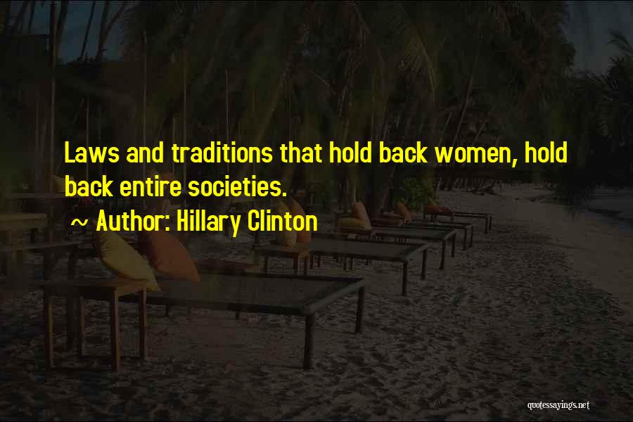 Hold Back Quotes By Hillary Clinton