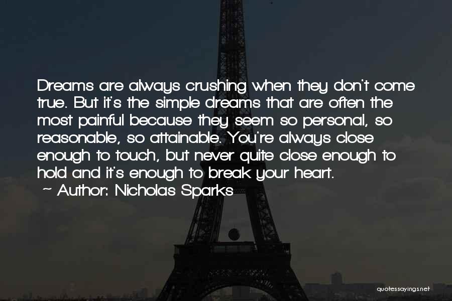 Hold Close To My Heart Quotes By Nicholas Sparks