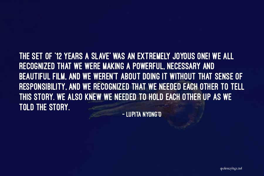 Hold Each Other Quotes By Lupita Nyong'o Hold Each Other Quotes By Lupita Nyong'o