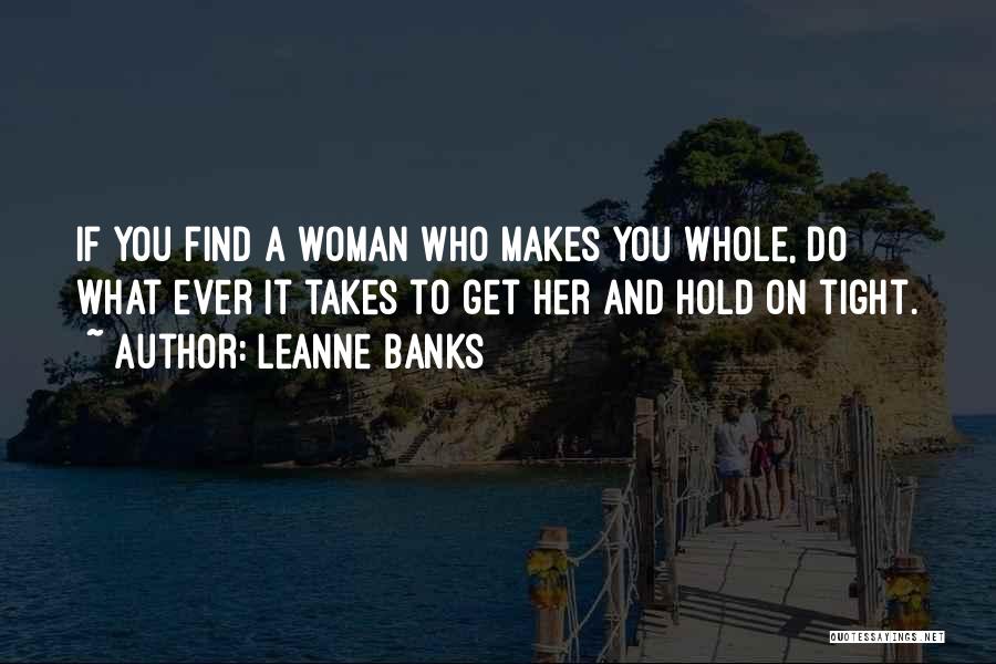 Hold Each Other Tight Quotes By Leanne Banks