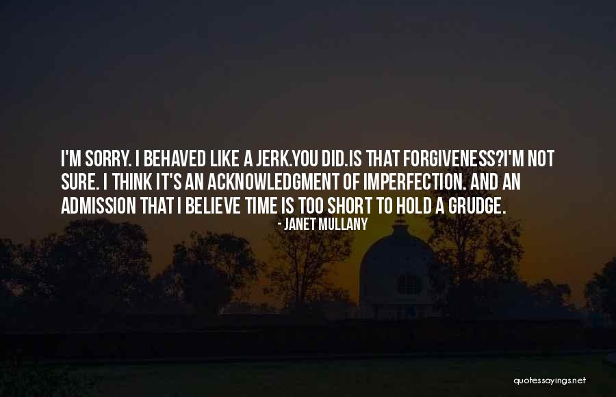 Hold Grudges Quotes By Janet Mullany Hold Grudges Quotes By Janet Mullany
