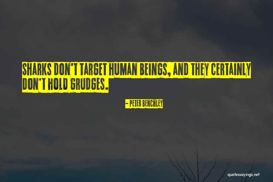 Hold Grudges Quotes By Peter Benchley Hold Grudges Quotes By Peter Benchley