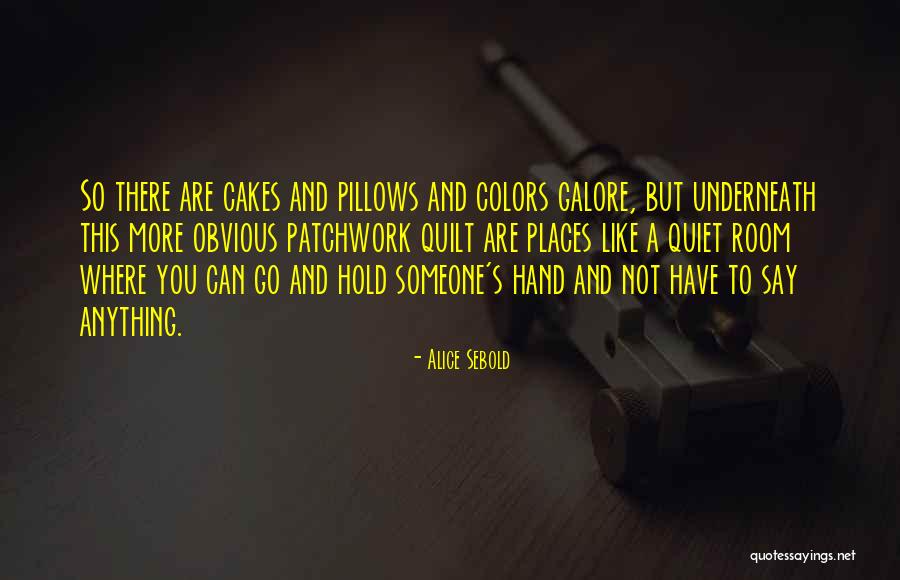 Hold Hands Quotes By Alice Sebold Hold Hands Quotes By Alice Sebold