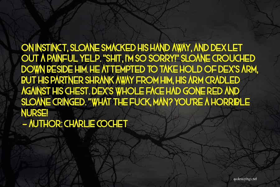 Hold Him Down Quotes By Charlie Cochet