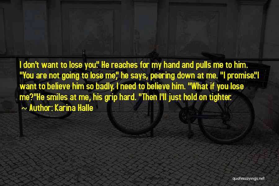 Hold Him Down Quotes By Karina Halle