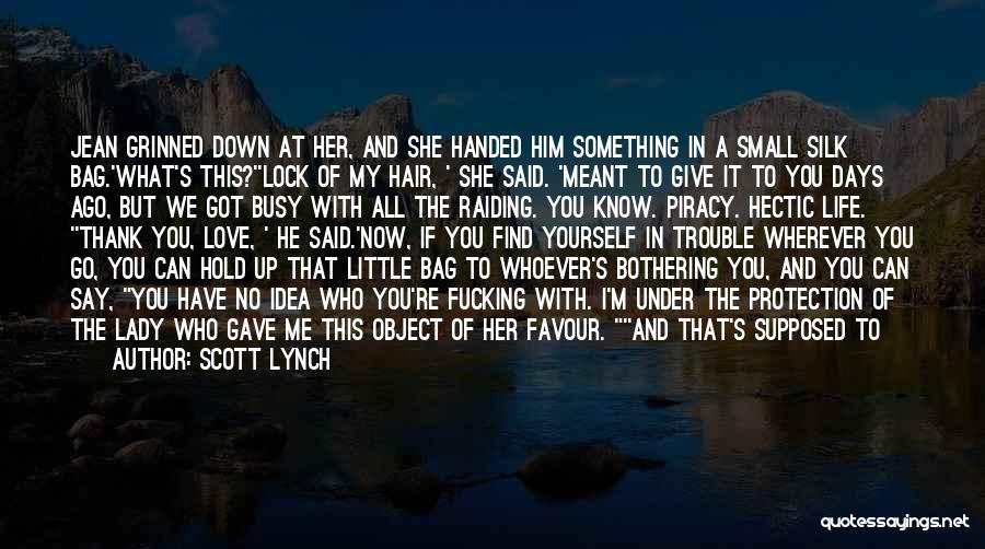 Hold Him Down Quotes By Scott Lynch