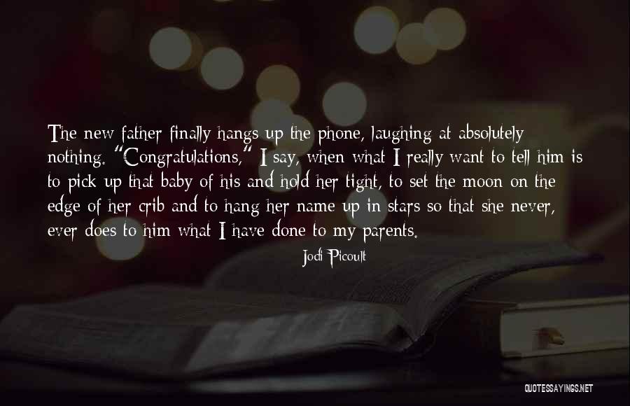 Hold Him Tight Quotes By Jodi Picoult Hold Him Tight Quotes By Jodi Picoult