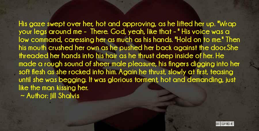 Hold It Against Me Quotes By Jill Shalvis