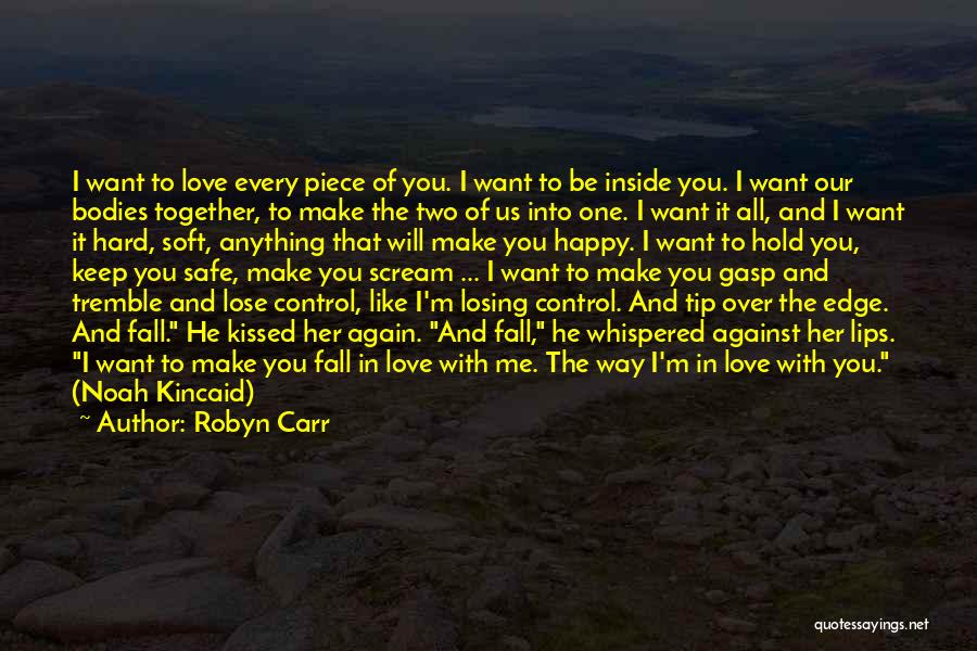 Hold It Against Me Quotes By Robyn Carr