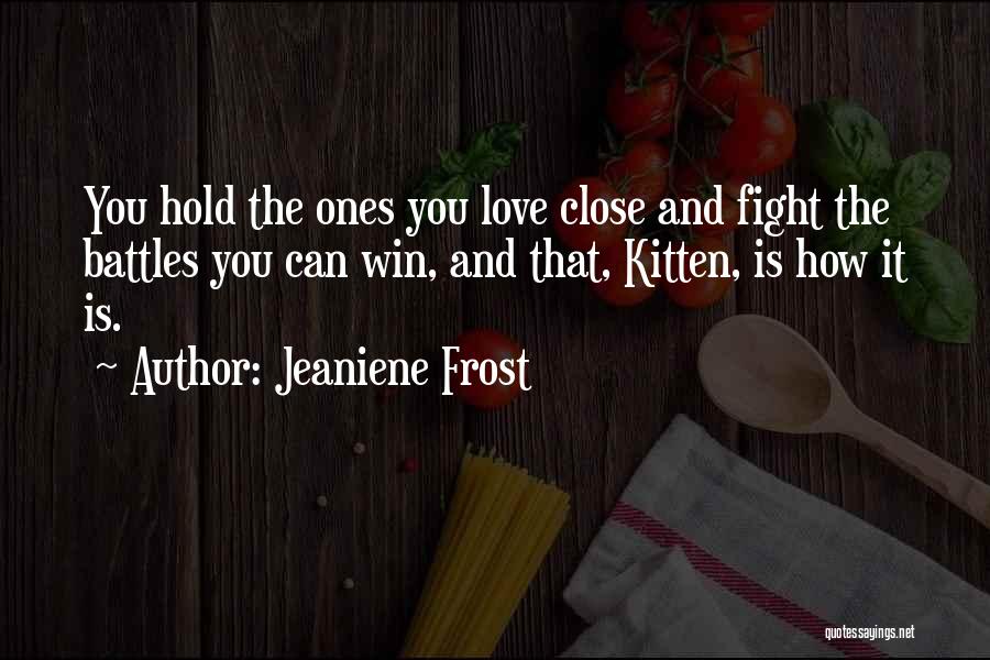 Hold Me Close Love Quotes By Jeaniene Frost