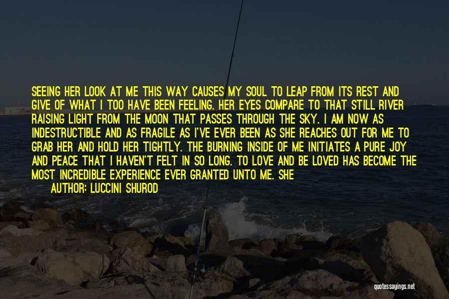 Hold Me Close Love Quotes By Luccini Shurod