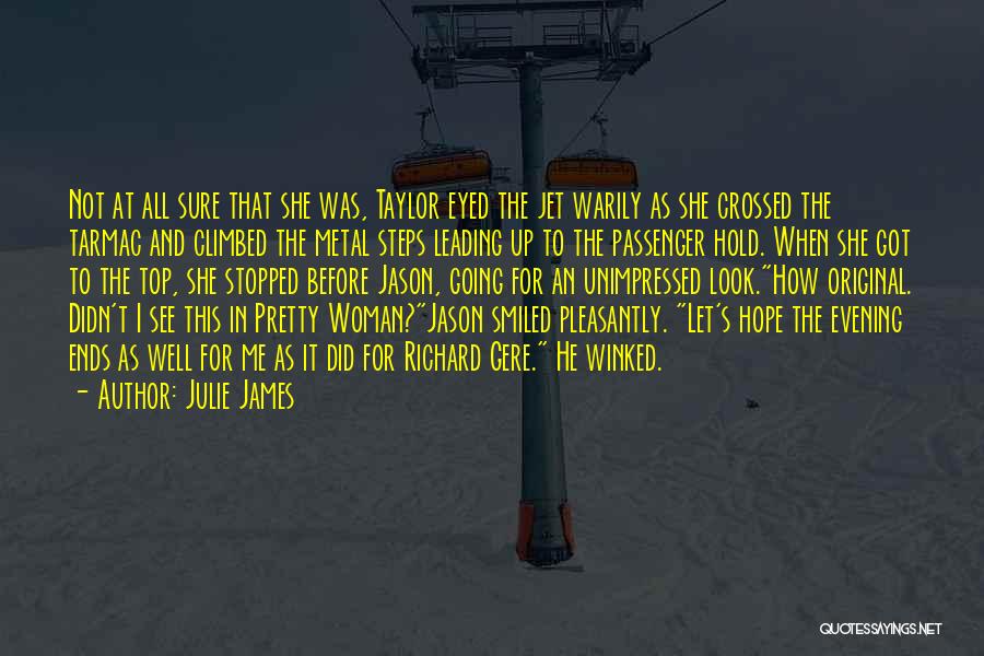 Hold Me Up Quotes By Julie James