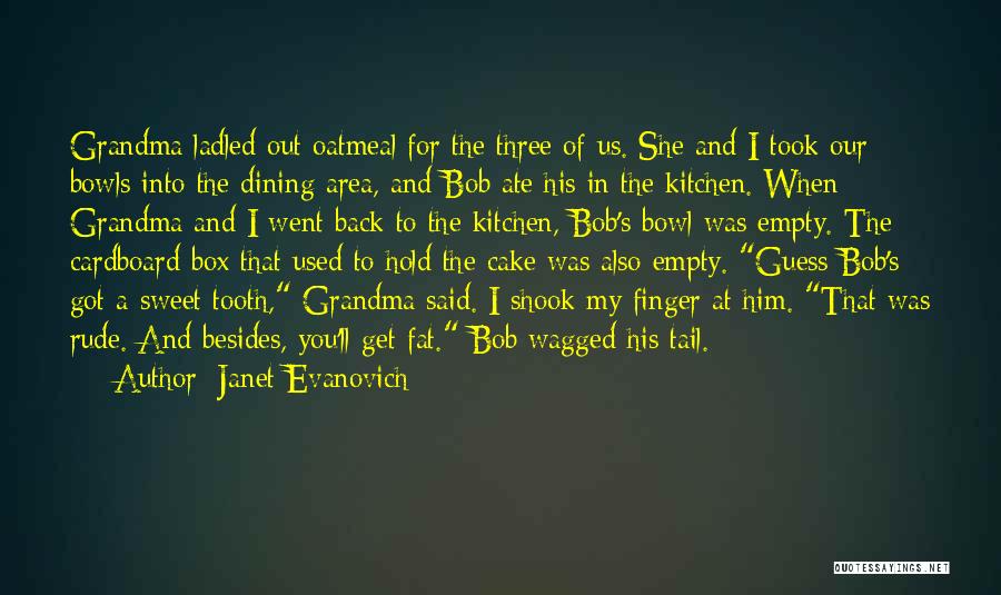 Hold My Finger Quotes By Janet Evanovich