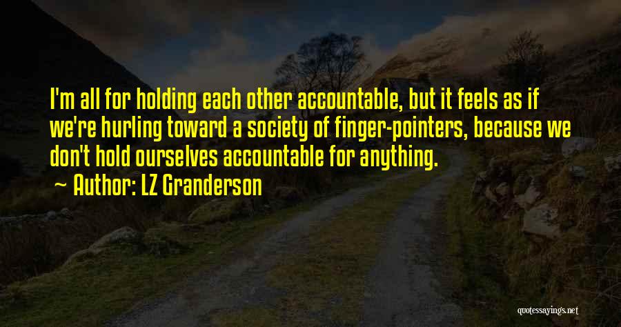 Hold My Finger Quotes By LZ Granderson