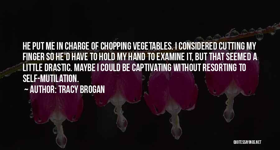 Hold My Finger Quotes By Tracy Brogan