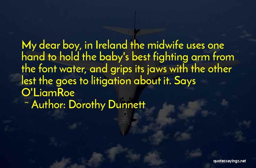Hold My Hand Baby Quotes By Dorothy Dunnett