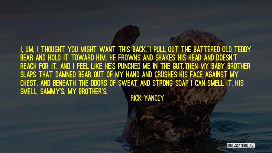 Hold My Hand Baby Quotes By Rick Yancey Hold My Hand Baby Quotes By Rick Yancey