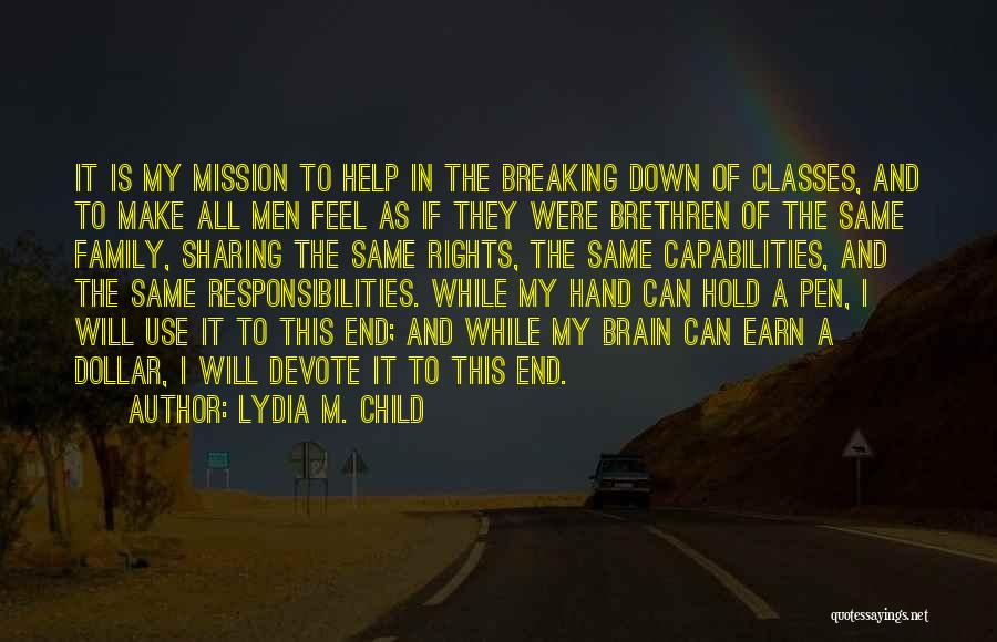 Hold My Hand Child Quotes By Lydia M. Child