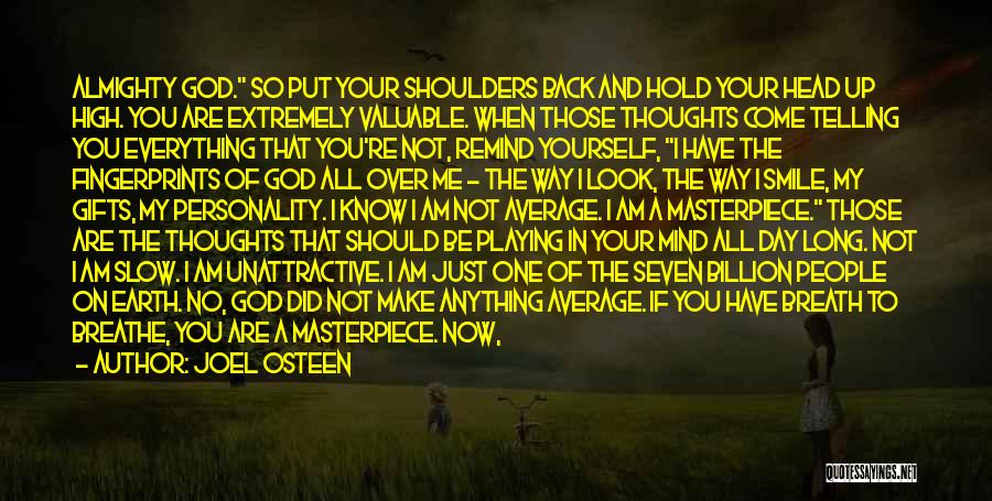 Hold My Head Up High Quotes By Joel Osteen