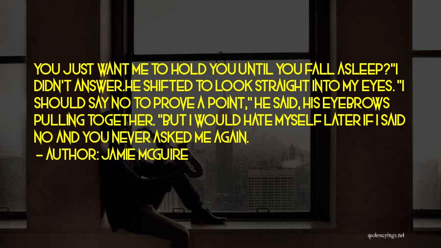 Hold Myself Together Quotes By Jamie McGuire