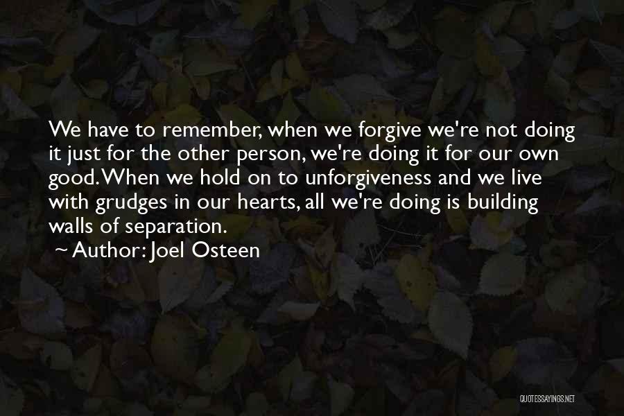 Hold No Grudges Quotes By Joel Osteen