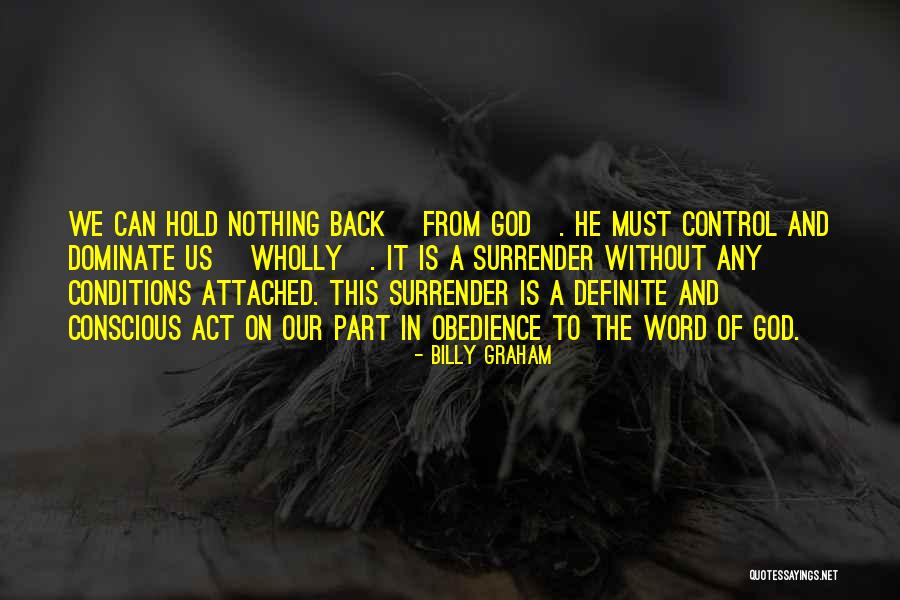 Hold Nothing Back Quotes By Billy Graham