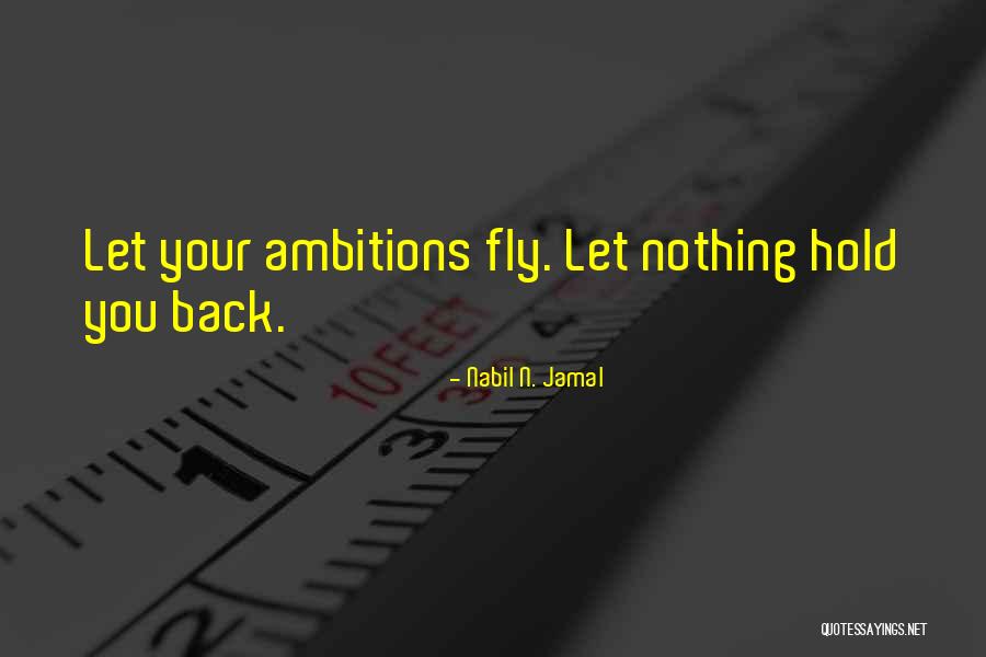 Hold Nothing Back Quotes By Nabil N. Jamal