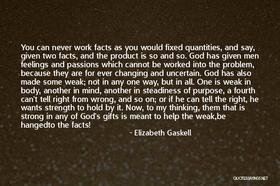 Hold On And Be Strong Quotes By Elizabeth Gaskell Hold On And Be Strong Quotes By Elizabeth Gaskell