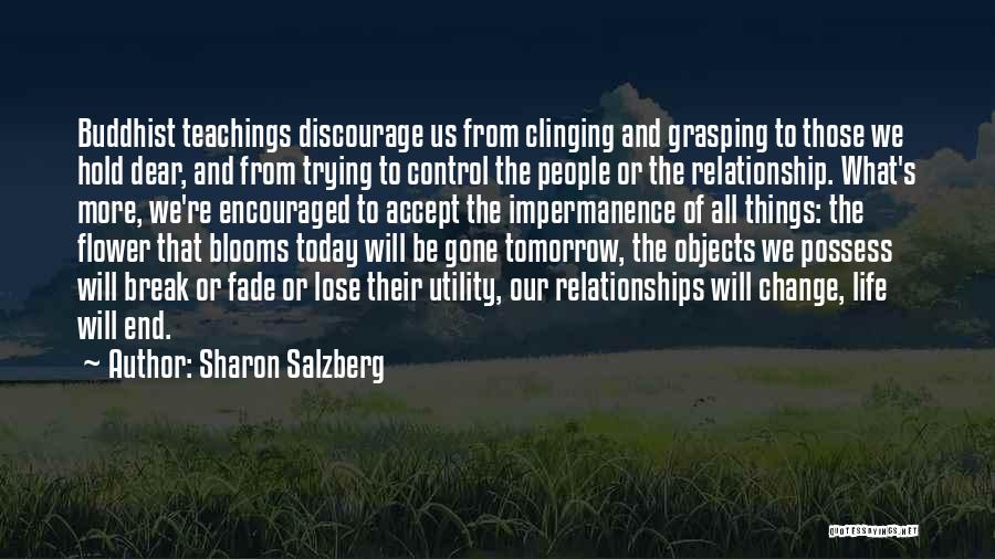 Hold On For Dear Life Quotes By Sharon Salzberg