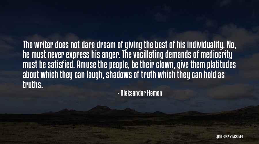 Hold On Never Give Up Quotes By Aleksandar Hemon