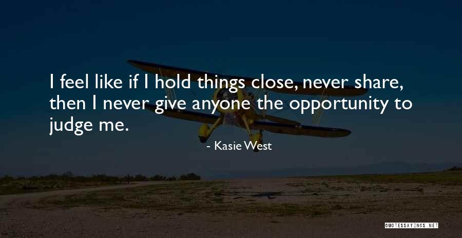 Hold On Never Give Up Quotes By Kasie West