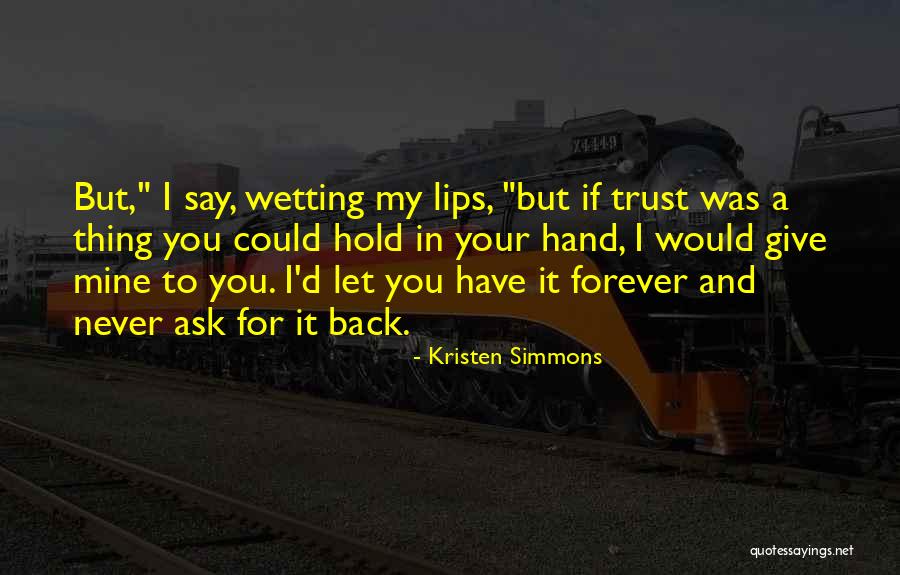 Hold On Never Give Up Quotes By Kristen Simmons