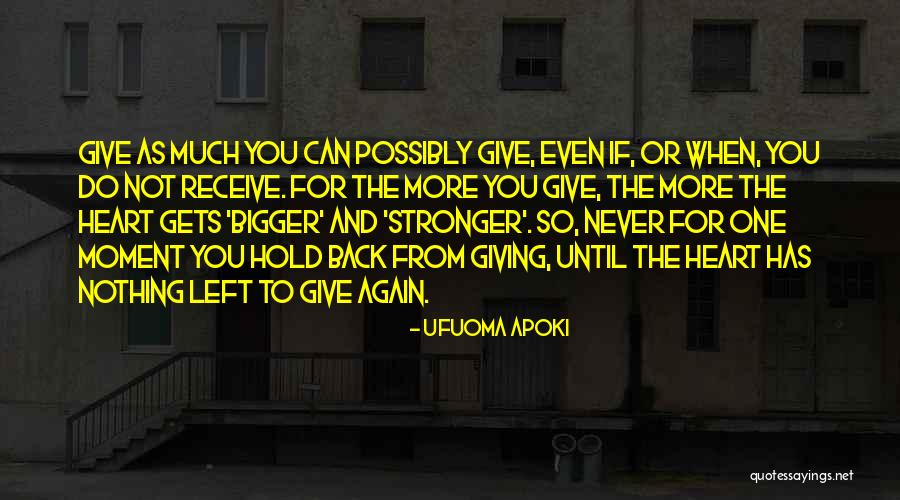 Hold On Never Give Up Quotes By Ufuoma Apoki