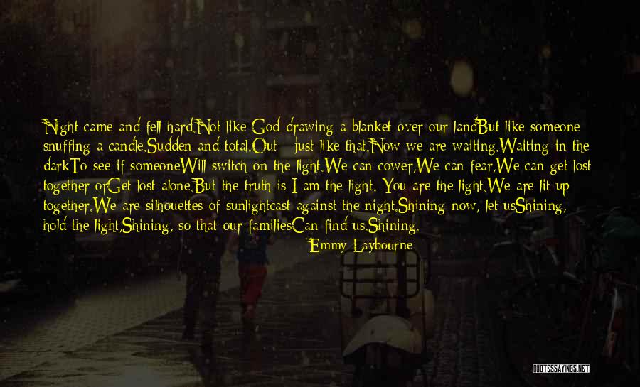 Hold On To God Quotes By Emmy Laybourne Hold On To God Quotes By Emmy Laybourne