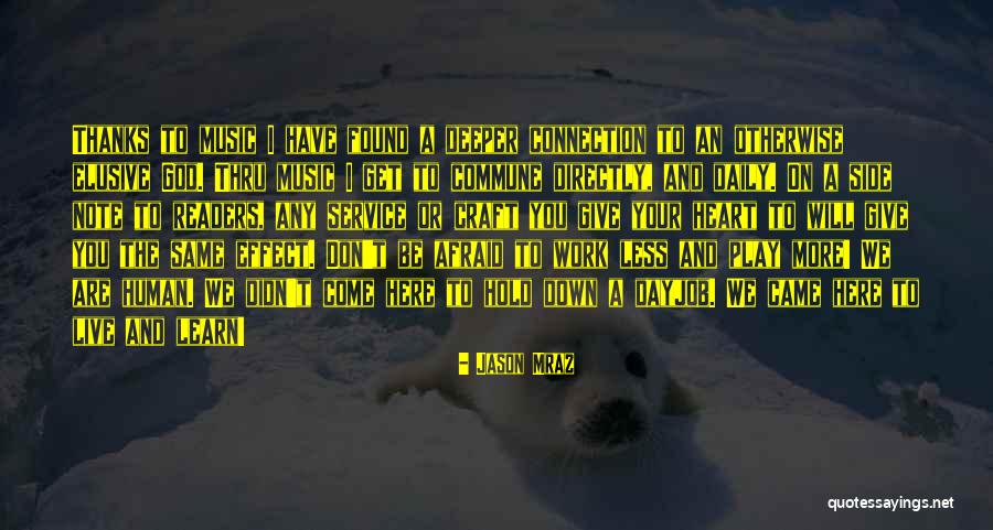 Hold On To God Quotes By Jason Mraz Hold On To God Quotes By Jason Mraz