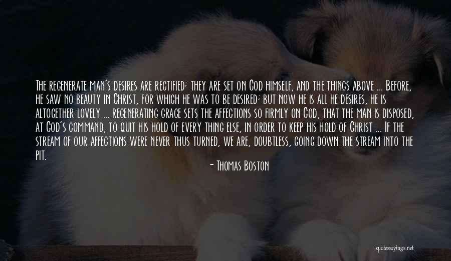 Hold On To God Quotes By Thomas Boston Hold On To God Quotes By Thomas Boston